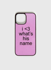 I Love What's His Name iPhone Case Pink